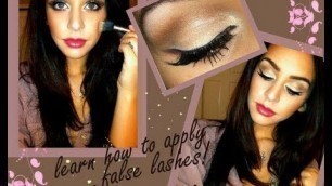 'How to Apply False Eyelashes + Makeup Tutorial'
