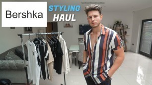 'BERSHKA STYLING HAUL | Men\'s Fashion Idea\'s For Summer 2020'