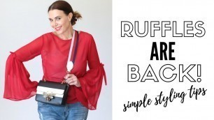 '2018 Fashion Trends To Try |  how to style ruffle sleeves'
