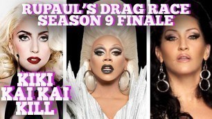 'Kiki, Kai Kai, Kill: RuPaul, Lady Gaga, Michelle Visage - at the RuPaul\'s Drag Race Season 9 Finale!'