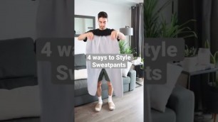 '4 Ways to Style Sweatpants'