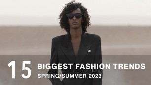 'The Biggest Fashion Trends Spring Summer 2023 | Men\'s Fashion'