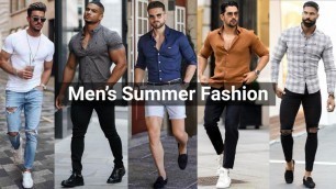 'Latest and Stylish Summer Outfits for Men 2022 | Summer Outfit Ideas | Summer Fashion for Men\'s'
