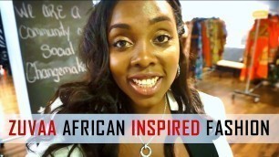 'ZUVAA AFRICAN INSPIRED FASHION feat. KELECHI ANYADIEGWU | DC TRAVEL GUIDE'