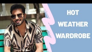 'Summer fashion for Indian Men- Shopping guide| Hot weather wardrobe| 10 Summer essentials'
