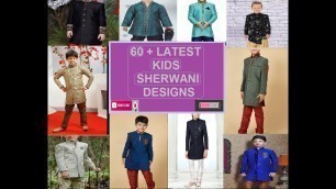 'TOP 60 + #KIDS #SHERWANI design 2022 | # little boys wedding outfits | #Boy Sherwani design'