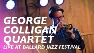 'George Colligan Quartet Live At The 2017 Ballard Jazz Festival'