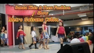 'Santa Kids & Teen Fashion Show#Metro Gaisano Colon Cebu #Verlyn Obiasada'